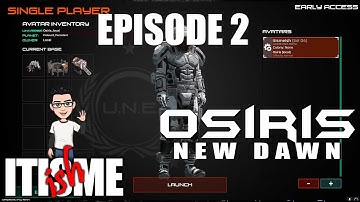 Osiris New Dawn | EP 2