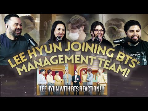 Lee Hyun Joining BTS Management Team Reaction - How can we become a BTS manager 😅 