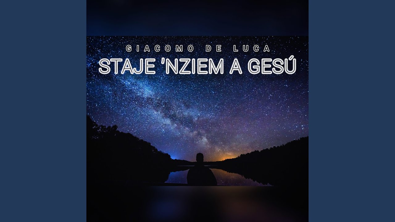 Staje 'Nziem A Gesu'