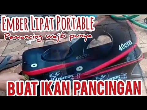 Review Wadah ikan ember Lipat bisa dibawa kemana mana ikan tetap hidup