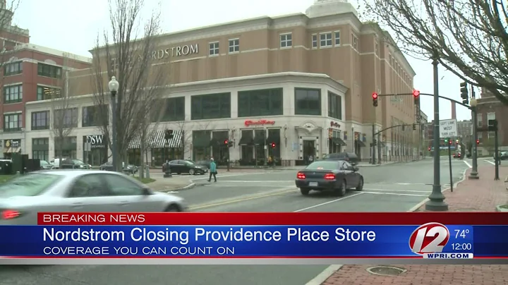 Nordstrom Closing Providence Place Location