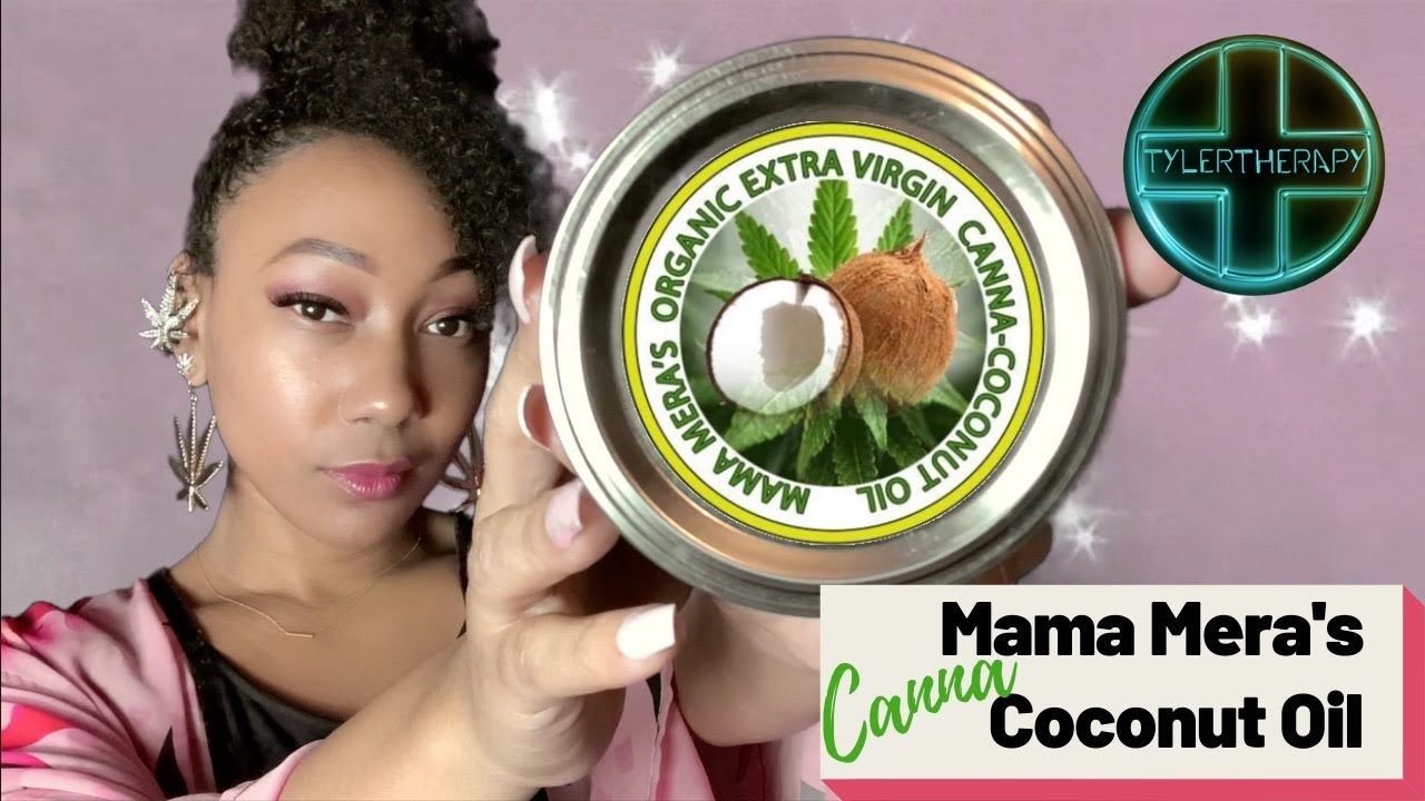 MAMA MERA’S CANNA-COCONUT OIL (REVIEW BOP)