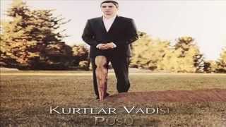 Kurtlar Vadisi Pusu - Dua