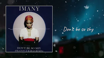 Imany – Don't be so shy (Lyrics)
