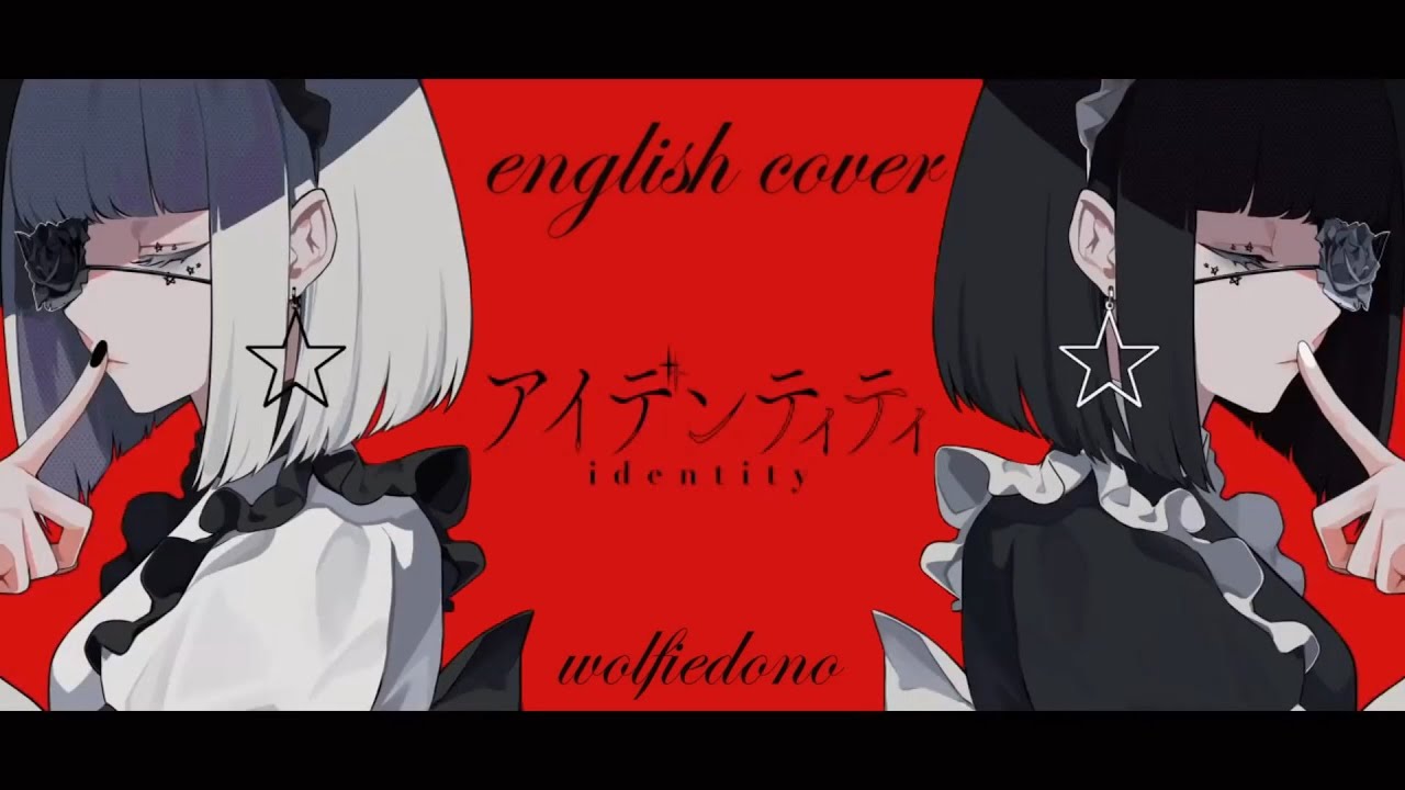 アイデンティティ/Identity 【Kanaria】, English Cover - YouTube