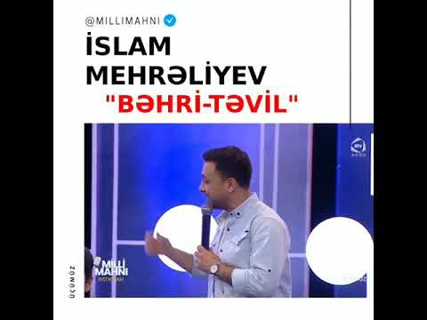 Islam Mehreliyev Behri-tevil