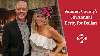 Summit County's 8th Annual Derby for Dollars Event! | 05.04.2024