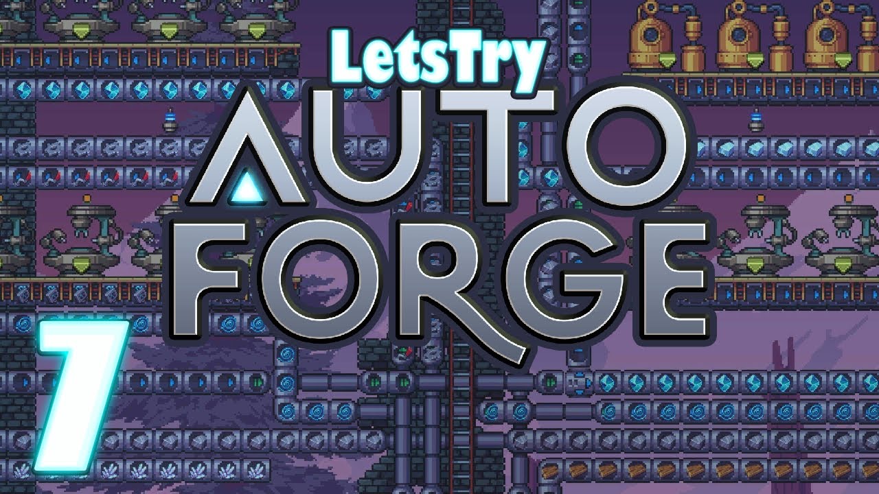 Invasion! & Magical Essense, AutoForge Ep 7