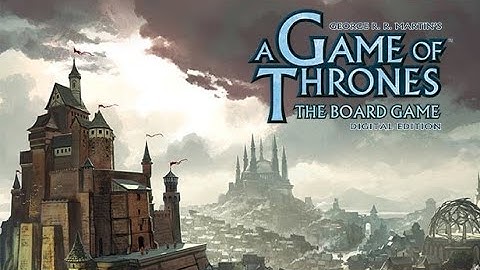 Game of Thrones Board Game Digital PC Tutorial 1