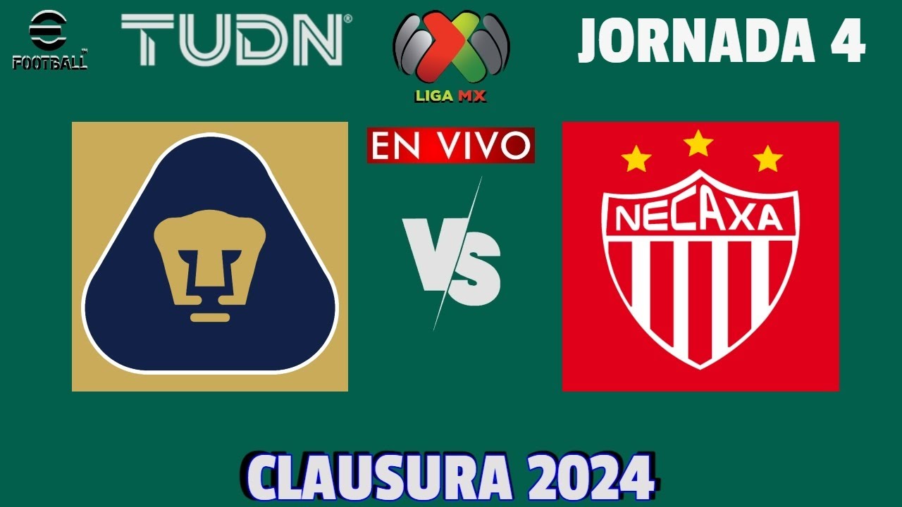 Pumas vs Necaxa EN VIVO | Jornada 4 Liga MX Clausura 2024 | eFootball ...