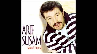 Arif Susam - Sevgini Kurşuna Dizdim - 1998
