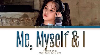 [JYPn] JIWOO 'Me, Myself & I' Lyrics (지우 Me, Myself & I 가사)