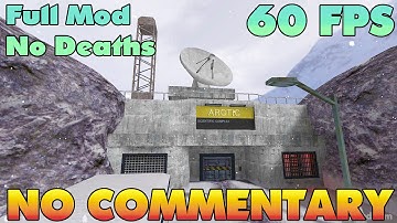 Half-Life: Arctic Incident - Full Walkthrough