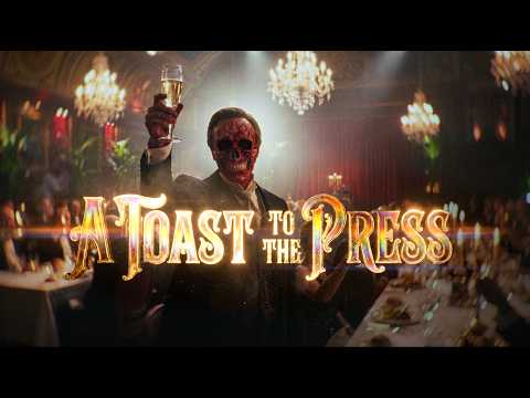A Toast To The Press