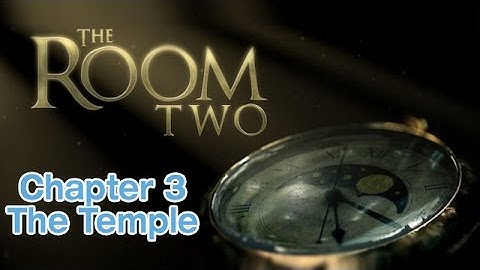 The Room 2 Chapter 3 Walkthrough (The Temple) /w Commentary