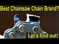 Which Chainsaw Chain Brand is Best? Let's find out! Stihl vs Oregon, Husqvarna, Carlton, Forester