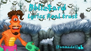 Bbli$zard (Some) Fanmade Lyrics!?!? | My Singing Monsters (Fanmade)