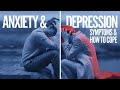 Anxiety and depression, causes, symptoms and treatment