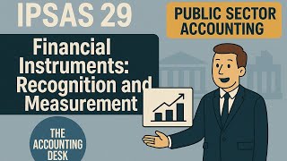 IPSAS 29 – Financial Instruments: Recognition and Measurement