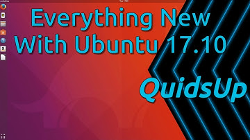 Everything New With Ubuntu 17.10