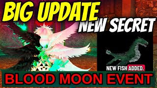 LIVE!! BIG UPDATE NEW SECRET & BLOOD MOON  !!- GAME ROBLOX FISH IT