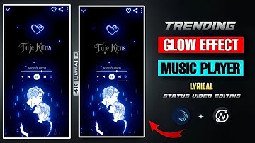 Trending Glow Effect Lyrical Music Player Video Editing || Alight Motion And Node Editing Tutorial