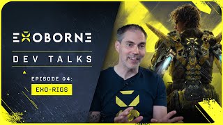 Exoborne Dev Talk | Episode 4: Exo-Rigs