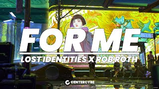 Lost Identities X Rob Roth - For Me Lyrics Ncs Release