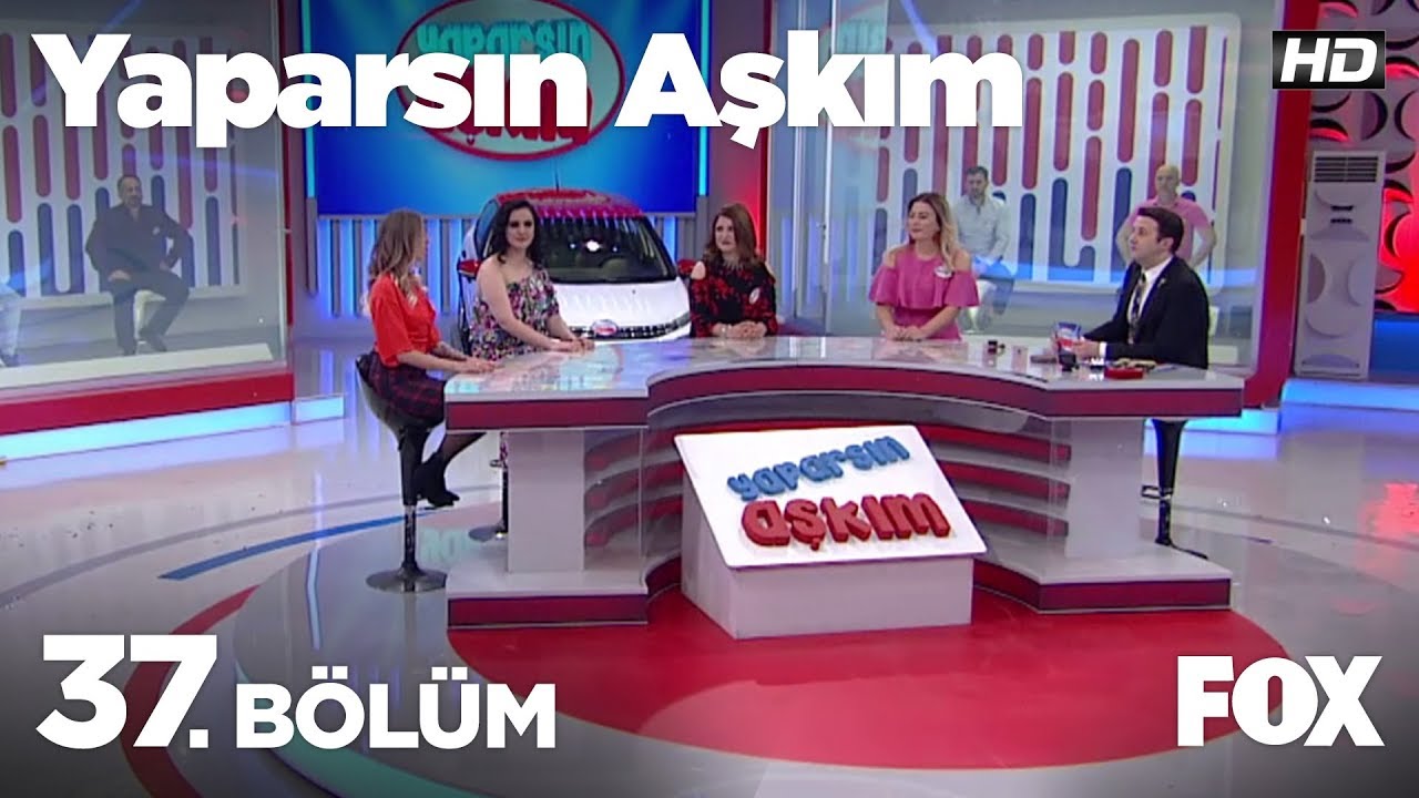 Yaparsın Aşkım 37. Bölüm