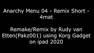 Anarchy Menu 04 - Remix Short - 4mat ( AmigaRemix )