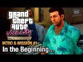 GTA Vice City Definitive Edition - Intro & Mission #1 - In the Beginning...