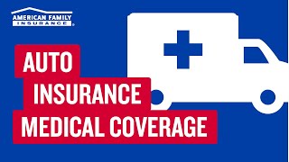 Medical Payments Coverage American Family Insurance