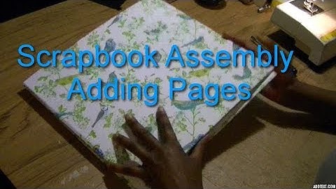 Post Bound Scrapbook Assembly - Add Additional Pages