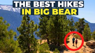 5 CHALLENGING Hikes in Big Bear Lake That You Should Try