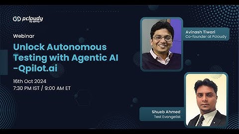 Unlock Autonomous Testing with Agentic AI – Qpilot.ai