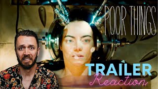 POOR THINGS Trailer Reaction | Emma Stone, Mark Ruffalo, Willem Dafoe