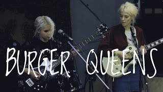 BURGER QUEENS ( live @ MSPA) p.2