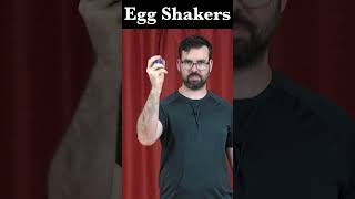 These are Egg Shakers