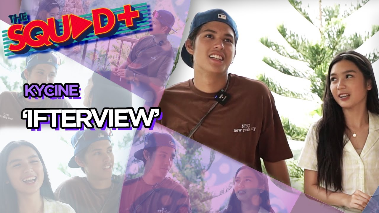 KYCINE ‘IFTERVIEW’ | The Squad+