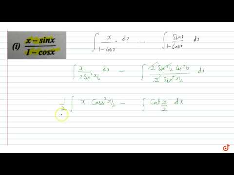 Video Integrate `int (x- sin x)/(1-cos x) dx` - youtube
