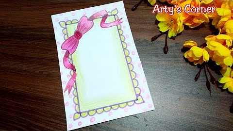 Ribbon Draw | Easy Border Design on Paper for Front Page | Border for Project by Arty