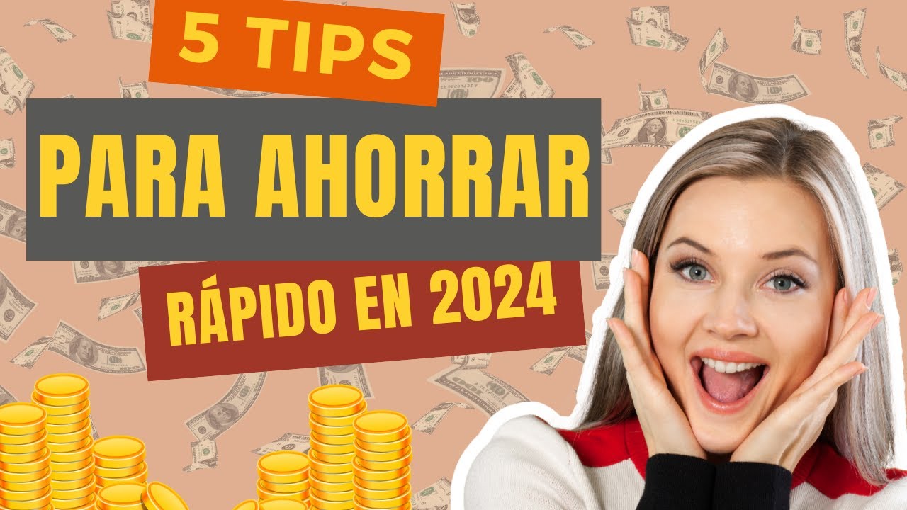¡5 Trucos para AHORRAR DINERO RÁPIDO en 2024! - YouTube