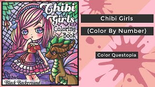Chibi Girls: Black Background (Color By Number) - Color Questopia || Coloring Book Flip