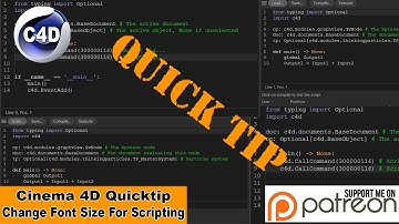 Change Font Size for programing (Cinema 4D Quicktip)