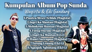 Kumpulan album lagu pop sunda Wagista & Eki Gandary