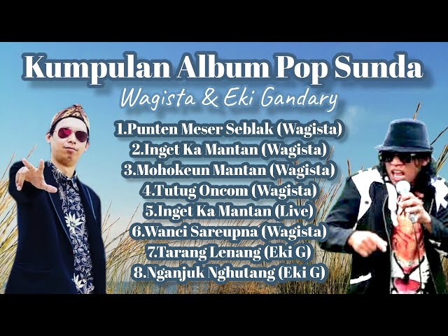 Kumpulan album lagu pop sunda Wagista & Eki Gandary class=