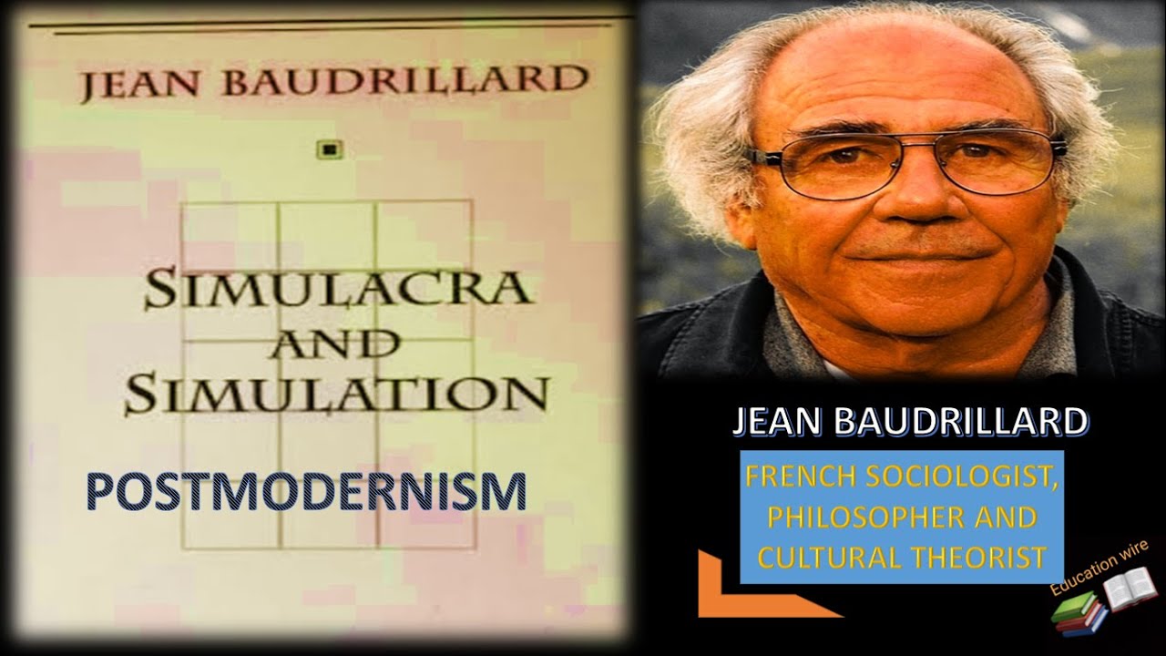 Simulacra and Simulation by Jean Baudrillard