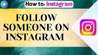How To Follow Someone On Instagram — Simple Step-by-Step Guide