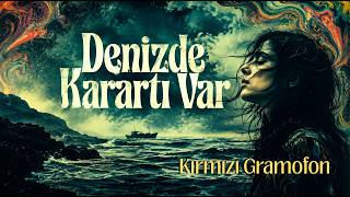 🌊 Denizde Karartı Var (70’Ler Psychedelic Anatolian Rock Cover) Kırmızı Gramofon