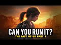 Can Your Gaming PC Run The Last of Us Part 1?